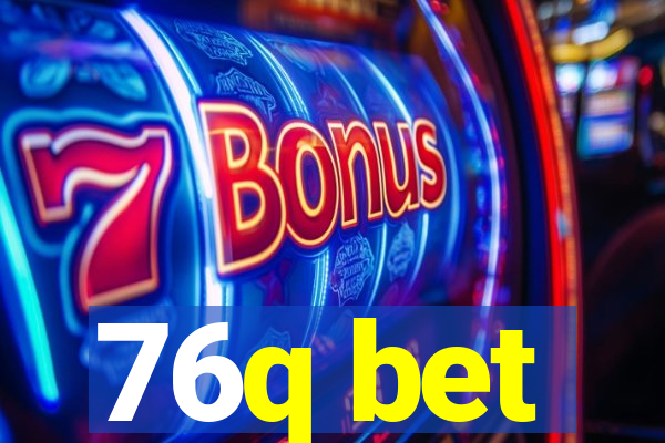 76q bet